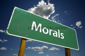 Morals Road Sign