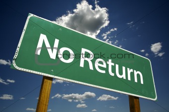 No Return Road Sign