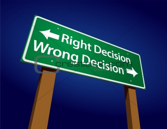 Right Decision, Wrong Decision Green Road Sign Illustration on a Radiant Blue Background.