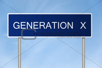 Road sign with text Generation X