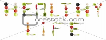 "Healthy life" words made of vegetables