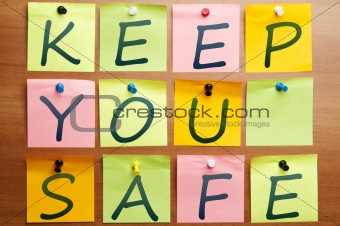 Keep you safe