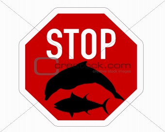 Stop sign tuna dolphin fishing
