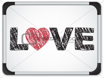 Whiteboard with Love Heart Message written in Black