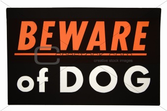 Beware of dog.