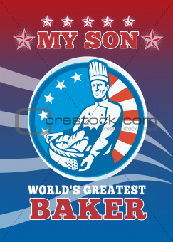 My Son World's Greatest Baker Son Greeting Card Poster
