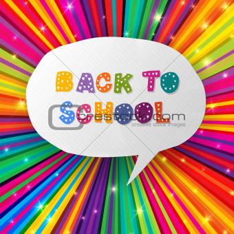 Back to school words in speech bubble on colorful rays. 