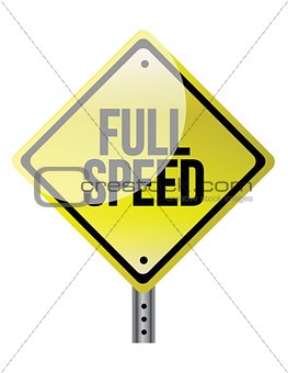 Full speed ahead sign