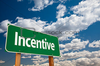 Incentive Green Road Sign