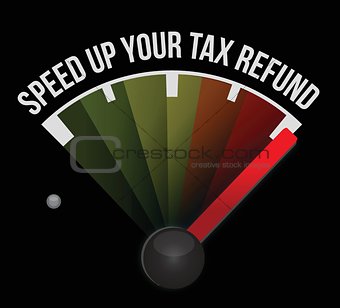 Speed up your tax refund speedometer