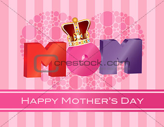 Mothers Day MOM Alphabet with Crown Greeting Card Illustration