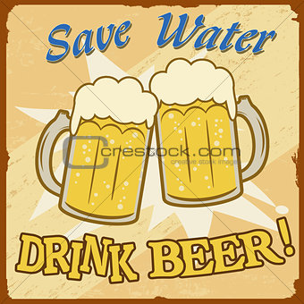 Save water drink beer vintage  poster