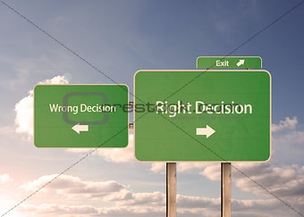 Wrong and right decision road signs
