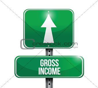 gross income road sign illustration design