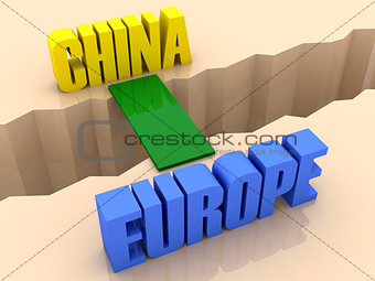 Two words CHINA and EUROPE united by bridge through separation crack.