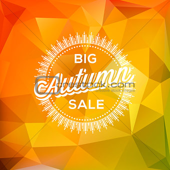 Autumn Sale poster polygonal background, vector Eps10 illustration.