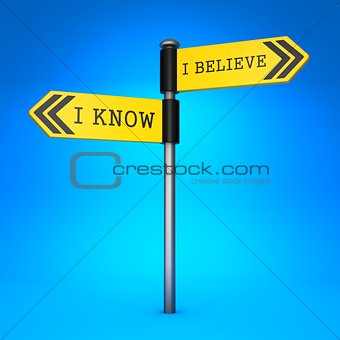 Know or Believe. Concept of Choice.