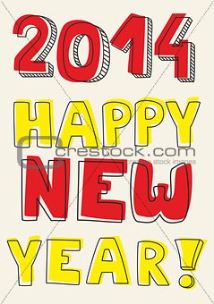 Happy New Year 2014 hand drawn vector colorful wishes isolated on beige background color.