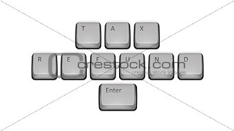 Phrase Tax Refund on keyboard and enter key.