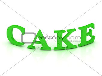 CAKE sign with green letters 