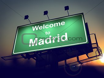 Billboard Welcome to Madrid at Sunrise.