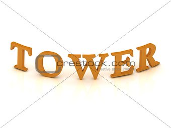 TOWER sign with orange letters 