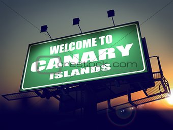 Billboard Welcome to Canary Islands at Sunrise.