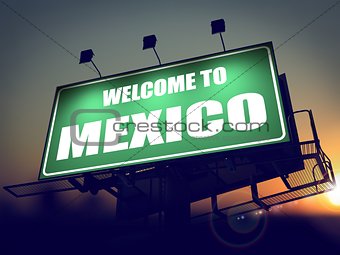 Welcome to Mexico Billboard at Sunrise.