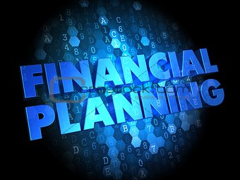 Financial Planning on Dark Digital Background.