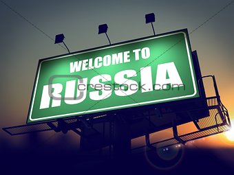 Billboard Welcome to Russia at Sunrise.