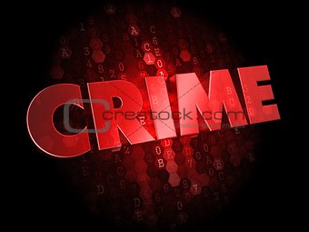 Crime on Dark Digital Background.