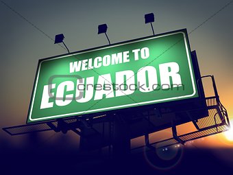 Billboard Welcome to Ecuador at Sunrise.