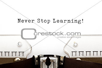 Never Stop Learning Typewriter