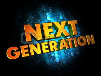 Next Generation Concept on Digital Background.