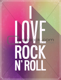 I love rock and roll typographic design.