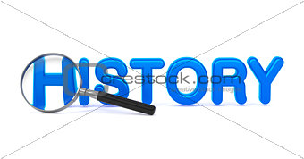 History - Blue 3D Word Through a Magnifying Glass.