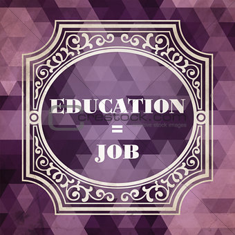 Education - Job Concept. Vintage design.