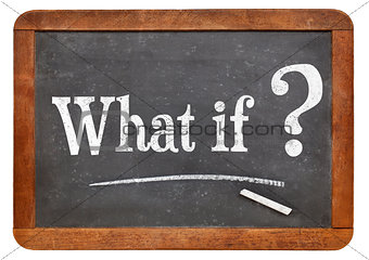 What if question on blackboard