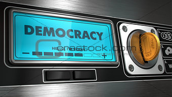 Democracy on Display of Vending Machine.