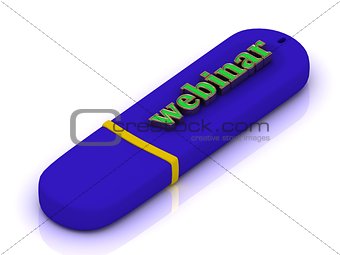 Webinar - inscription bright volume letter on blue USB flash drive 