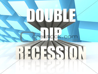 Double dip recession