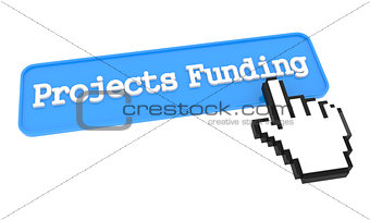Projects Funding Button with Hand Cursor.