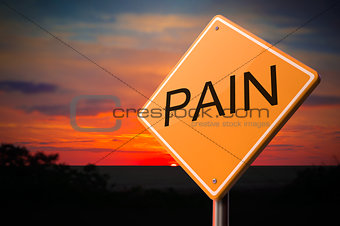 Pain Inscription on Warning Road Sign.