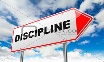 Discipline on Red Road Sign.