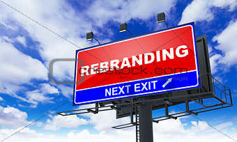 Rebranding Inscription on Red Billboard.