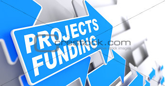 Projects Funding on Blue Direction Arrow Sign.