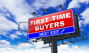 First Time Buyers on Red Billboard.