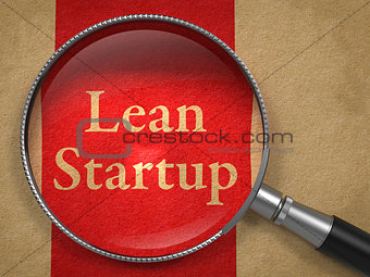 Lean Startup through a Magnifying Glass.
