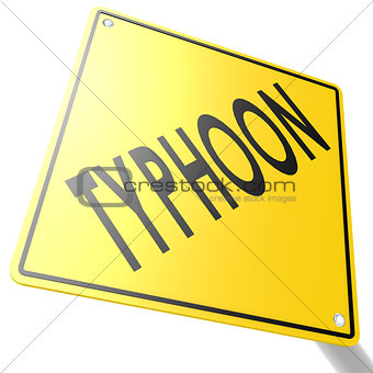 Road sign with typhoon