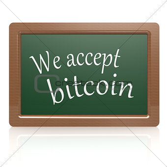 We accept bitcoin black board
